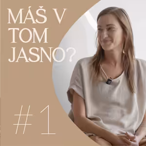 Máš v tom jasno? s herečkou Bárou Janovou – Lucie Vonchitzki #1 - Prvních 30 minut