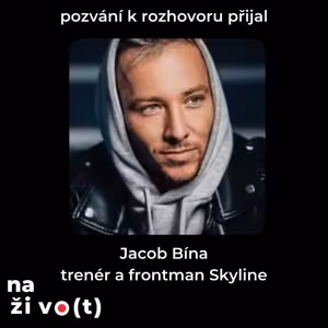 #9 Jacob Bína: lidi chtějí zhubnout a ne mít funkční tělo. Jak Jacob dopadl ve Star Wars testu?