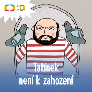 Tatínek není k zahození