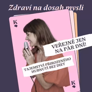 ZÁZNAM WEBINÁŘE TAJEMSTVÍ PŘIROZENÉHO HUBNUTÍ BEZ DIET