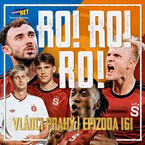 VLÁDCI PRAHY #161: Brunes novým králem Letné! Náhrada za Mannsverka a infarktový Guddal