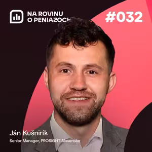 NRoPE 32: Finančný poradca je rodinným lekárom pre finančné diagnózy