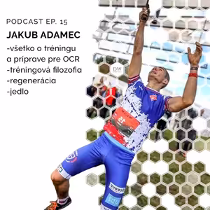 Jakub Adamec - o tréningu, regenerácii a tréningovej filozofii