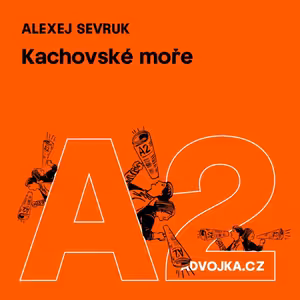 Alexej Sevruk: Kachovské moře