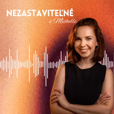Nezastaviteľné s Michelle