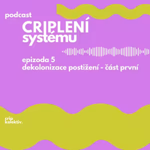 dekolonizace postižení - část první