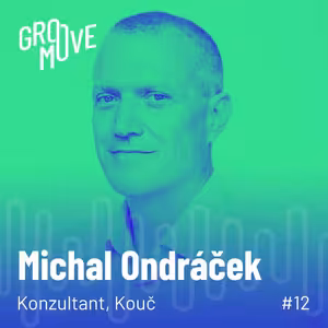 GM #12 – Michal Ondráček: učitel musí jen vymýšlet zajímavé otázky