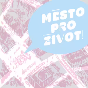 Město pro život #04: Územní plánování