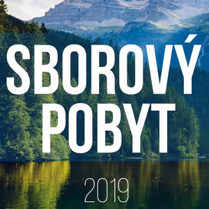 #13 Odpouštějící srdce - seminář pro muže 5.část | Sborový pobyt 2019