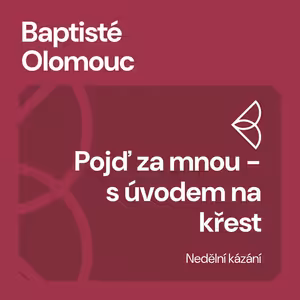 Pojď za mnou - s úvodem na křest (13.9.2026)