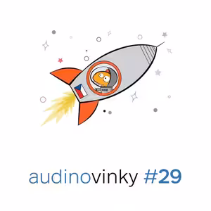 Audinovinky 29 - kořeny, kosmonauti a draci