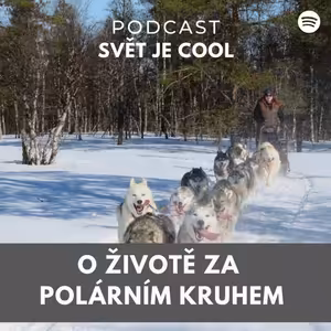 Kristína Uhríková o životě za polárním kruhem