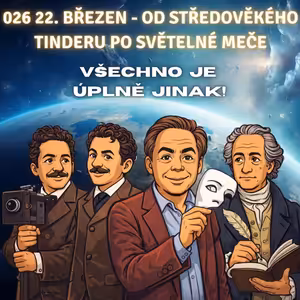 026 10 událostí, které se staly 22. března | od středověkého Tinderu po světelné meče
