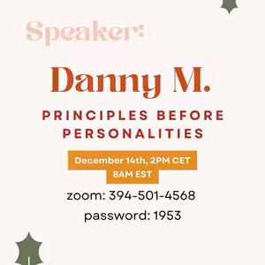 Danny M. Principles before personalities