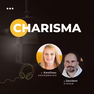 CHARISMA | Jak na charisma, které přitahuje ostatní? # 1