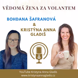 #007 Vědomá žena za volantem