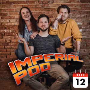 #04 Občas Sr*čky: Prosinec 2022 a Best of 2022 | Imperial Pod