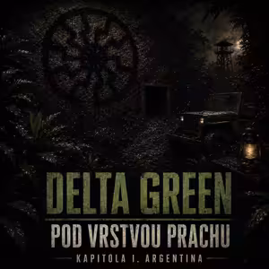 Čierne slnko | Delta Green Pod Vrstvou Prachu 1