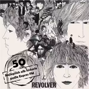 50 nejlepších alb hudební historie podle Expres FM! 1. místo The Beatles - Revolver