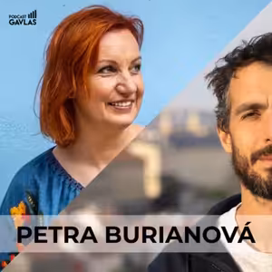 Petra Burianová: Ze všech sil se snažím žít a jednou umřu