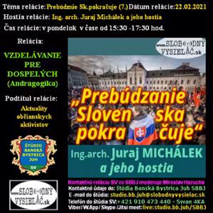 Vzdelávanie pre dospelých 237 - 2021-02-22 Prebúdzanie Slovenska pokračuje (7.)