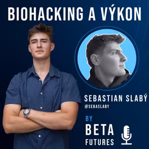 Tělo jako nástroj výkonu: Biohacking & zdraví se Sebastianem Slabým