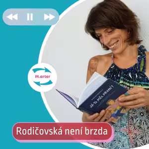 #9 Barbora Brůnová: ”Z rodičovské na volnou nohu - Vydat knihu nebylo mým záměrem, skrze kresby jsem pouze ventilovala mé emoce”
