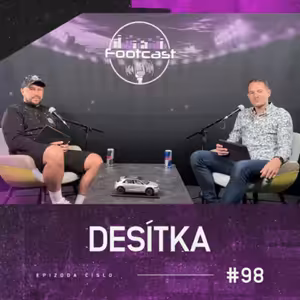 FOOTCAST #98 | Desítka