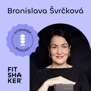 #222: Bronislava Švrčková: Ako nás ničia toxické vzťahy (a často si to ani neuvedomujeme)