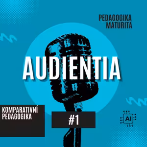 Komparativní Pedagogika | MATURITA | PEDAGOGIKA | AUDIENTIA