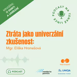 Ztráta jako univerzální zkušenost