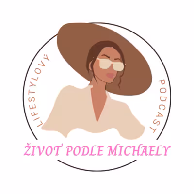 Život podle Michaely