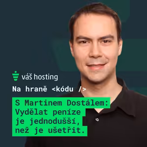 S Martinem Dostálem o podnikání, efektivním vedení lidí a firmy, kam člověk rád chodí