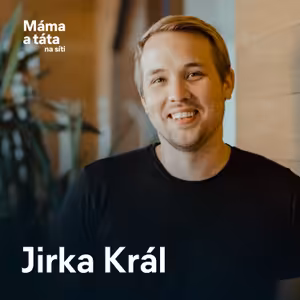 #03 S Jirkou Králem o bezpečnosti hraní her: proč vaše děti milují Minecraft a vy byste měli taky?