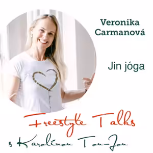 Jóga Podcast. Jin jóga a jógová cesta Veroniky Carmanové #35