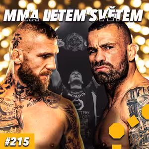MMA LETEM SVĚTEM #215 - Oktagon 28, Pirát vs Vémola, UFC zápas roku?