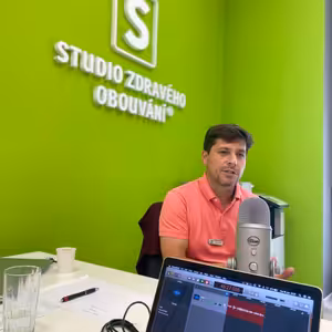 # 18 Jakub Suzan: o zdravém obouvání a ortopedických vložkách každému na míru