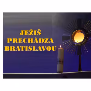 JEŽIŠ PRECHÁDZA BRATISLAVOU