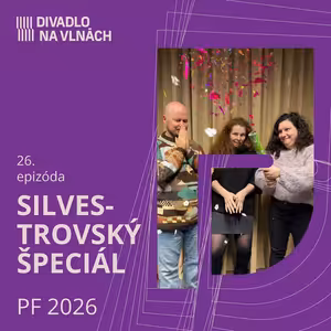 Silvestrovský špeciál s moderátorským tímom Divadla na vlnách