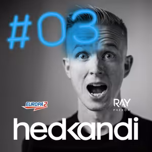 Hedkandi & DJ Ray Paeron #3