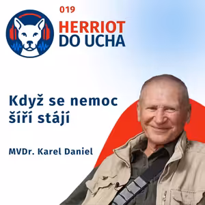 #19 🐄🐑🐖 Když se nemoc šíří stájí - MVDr. Karel Daniel - slintavka, kulhavka a katarální horečka ovcí