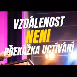 #01 Vzdálenost není překážka uctívání - D. Adamovský | Touha po Bohu BSKK.CZ