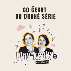Plný Kecky 2 | Začíná druhá série!