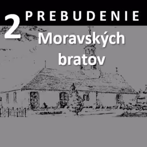Prebudenie 2 Moravskí bratia