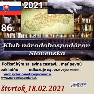 Klub národohospodárov Slovenska 86 - 2021-02-18 Počkať, kým sa lavína zastaví…mať pevnú základňu