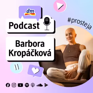 #60 #prosteja Barbora Kropáčková o svém životě s alopecií