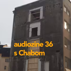 Audiozine 36 s Chabom
