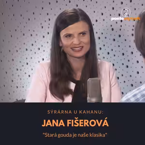 Jana Fišerová – Sýrárna u Kahanu: stará gouda je naše klasika