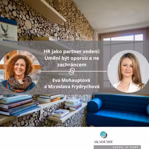HR jako partner vedení: Umění být oporou a ne zachráncem