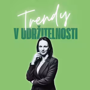 Trendy v udržitelnosti #5 – Kristýna Faltýnková, PRK Partners